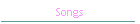 Songs